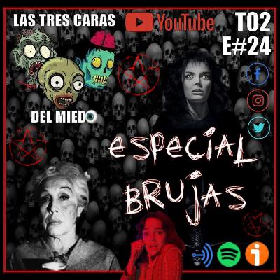 Las Tres Caras Del Miedo #24 - Películas Sobre Brujas