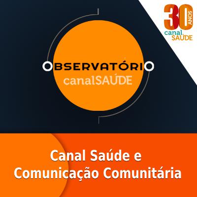 Canal Saúde e Comunicação Comunitária | com Fábio Monteiro e Ana Paula Lopes (Jornal Fala Manguinhos)