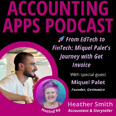 🚀 From EdTech to FinTech: Miquel Palet’s Journey with Get Invoice