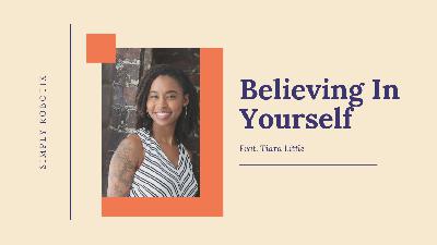 66 - Believing In Yourself Feat Tiara Little
