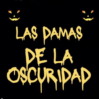 Episodio especial (No. 24) Las Damas de la Oscuridad Episodio especial (No. 24) Las Damas de la Oscuridad