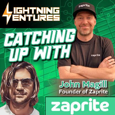 Building a Bitcoin Payments Company⚡️Zaprite’s Journey with John Magill Building a Bitcoin Payments Company⚡️Zaprite’s Journey with John Magill