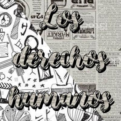Los derechos humanos.