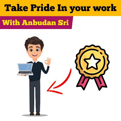 Take Pride In your work 🏆🏅