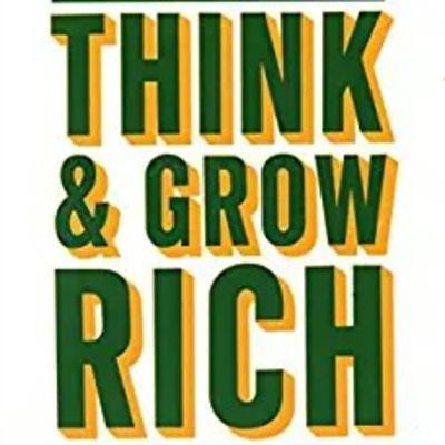 Think and grow rich by Nepolean Hill