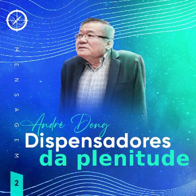 Dispensadores da Plenitude