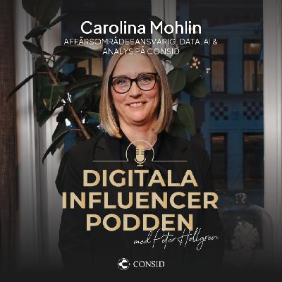 350. Data som konkurrensfördel | Carolina Mohlin, affärsområdesansvarig för data, AI och analys på Consid | AI-strategi 350. Data som konkurrensfördel | Carolina Mohlin, affärsområdesansvarig för data, AI och analys på Consid | AI-strategi
