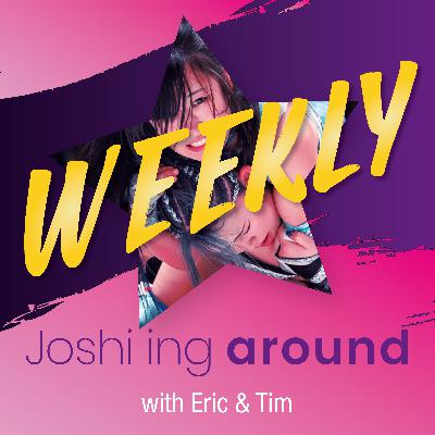 WEEKLY - Episode 22 - 10/03/2026 - STARDOM, TJPW, Ice Ribbon, ChocoPro, ZERO1 and much more!
