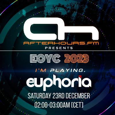 Episode 104: Euphoria - EOYC 2023 on AH FM Episode 104: Euphoria - EOYC 2023 on AH FM