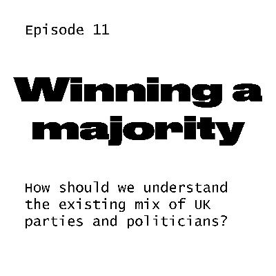 #11 Winning a majority w/ Jeremy Gilbert