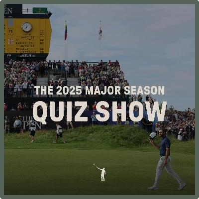 1046: The 2025 Majors Quiz Show