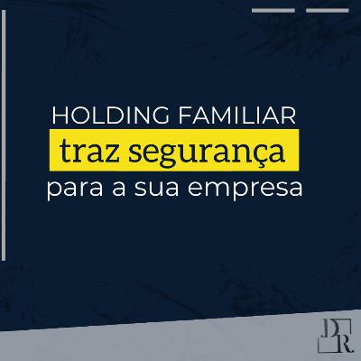 Holding familiar e as Alianças sistêmicas