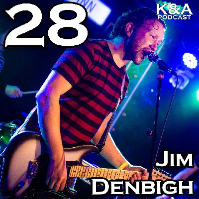 Episode 28: Jim Denbigh