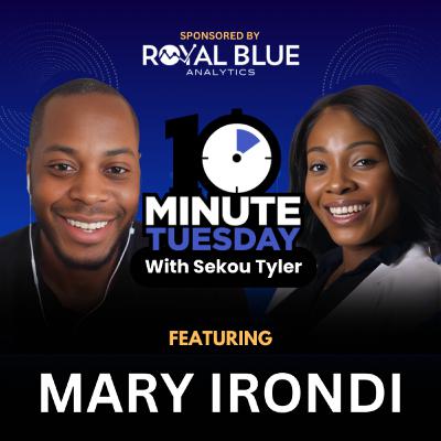 Ep 92: Mary Irondi - Determination