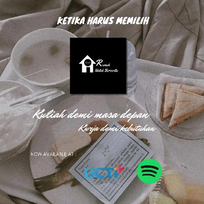 Followers @ourhome_ind pendidikan atau bekerja? #BrokenHomePodcast