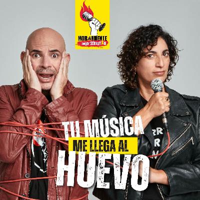 Tu música me llega al huevo