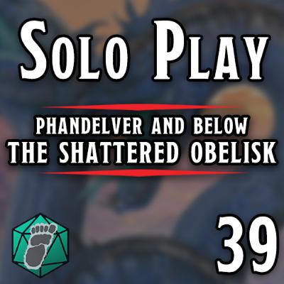 Crypt of the Talhund Pt 2 - A Narrated Tale of Phandelver and Below: The Shattered Obelisk - Episode 39 #soloDND