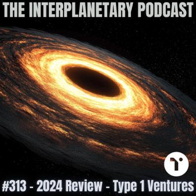 #313 - 2024 roundup - Type 1 Ventures