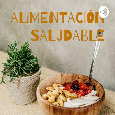 Alimentación saludable
