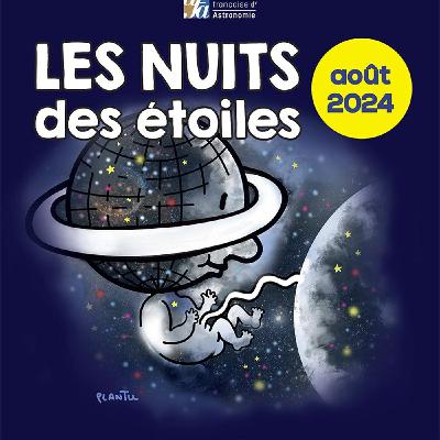 Les Nuits des étoiles 2024, la quête des origines