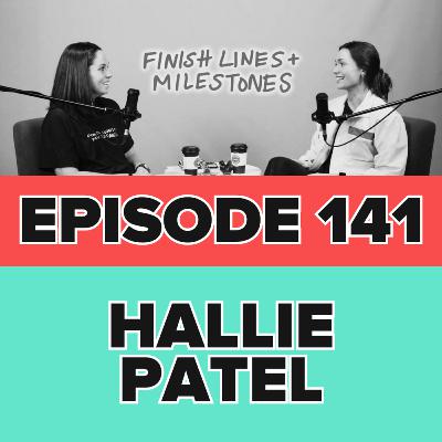 Episode 141: Hallie Patel - A Marathon to Ruin All Marathons