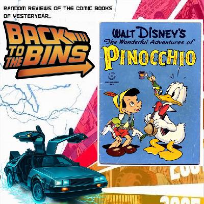 Back to the Bins #692 - Pinocchio Back to the Bins #692 - Pinocchio