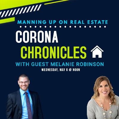 Corona Chronicles 3: Your Mindset Will Dictate Your Results w/ Melanie Robinson