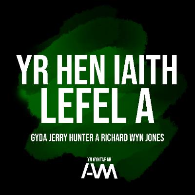 Yr Hen Iaith (Lefel A) - Branwen ferch Llŷr
