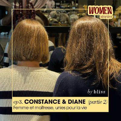 #3 - CONSTANCE & DIANE, FEMME ET MAÎTRESSE, UNIES POUR LA VIE - PARTIE 2