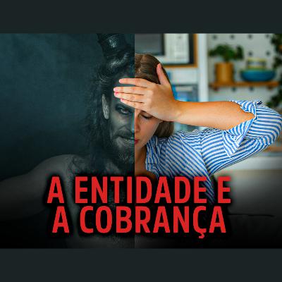 A entidade e a cobrança | Eli Corrêa Oficial |