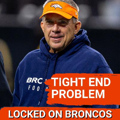 PROBLEM: Sean Payton’s Tight End Usage MUST CHANGE for Denver Broncos PROBLEM: Sean Payton’s Tight End Usage MUST CHANGE for Denver Broncos