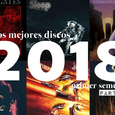 Lo mejor del primer semestre de 2018 (parte 2) - Episodio exclusivo para mecenas