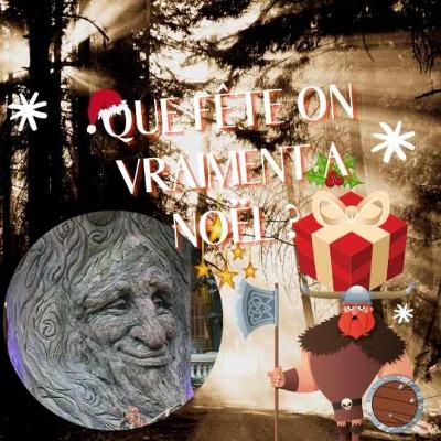 QUE FÊTE ON VRAIMENT À NOËL ??? Podcast et légendes - LA LÉGENDE DES ARBRES ROIS