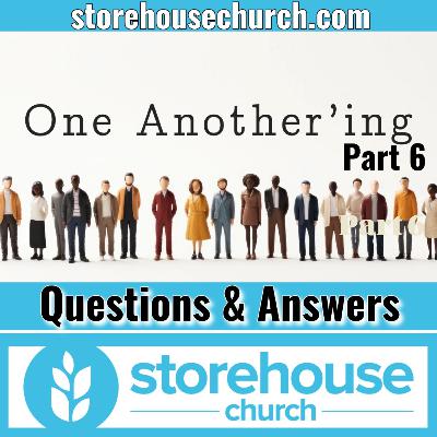 One Another'ing Q&A One Another'ing Q&A