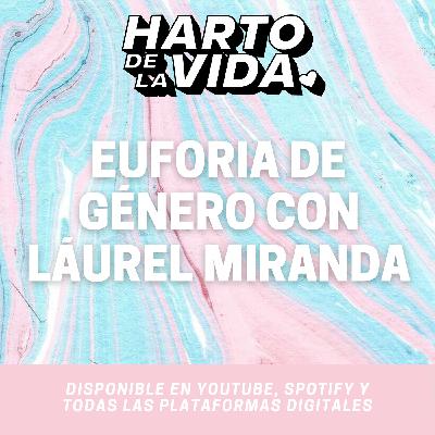 T2 - EP15: Euforia de Género