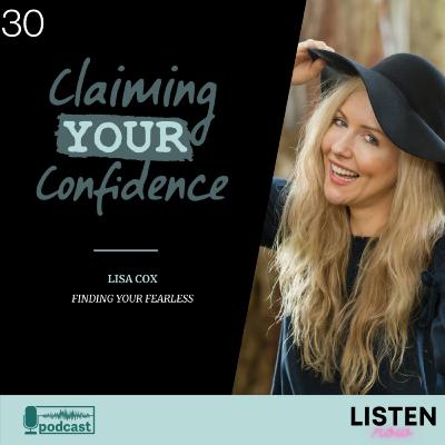 Finding Fearless with Lisa Cox Finding Fearless with Lisa Cox