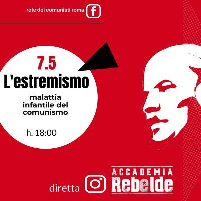 L'estremismo, malattia infantile del comunismo