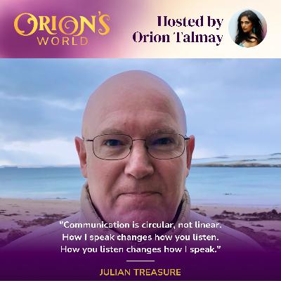 430. All-Time Top-Six TED Talk Speaker, Julian Treasure, Reveals The Biggest Thing Missing From The World Today