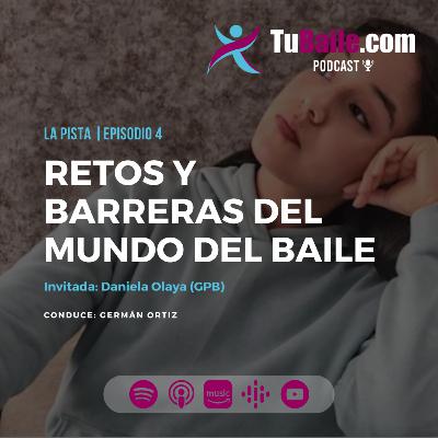 La Pista | Ep 4: Retos y barreras del mundo del baile.