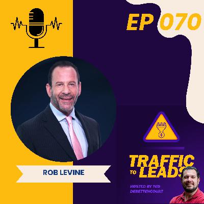 Rob Levine: Turning Setbacks Into Legal Industry Success