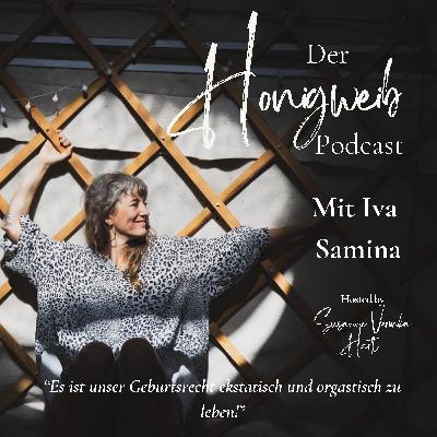 #060: Sexualität neu gedacht: Ein Weg vom Konsum zur Einheit - mit Iva Samina #060: Sexualität neu gedacht: Ein Weg vom Konsum zur Einheit - mit Iva Samina