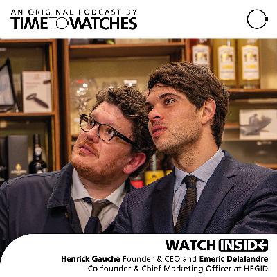 Henrick Gauché & Emeric Delalandre - Watch Inside [EN]