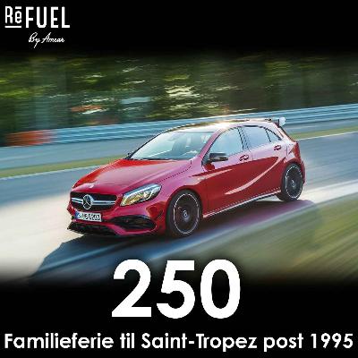 #250 - Familieferie til Saint-Tropez post 1995