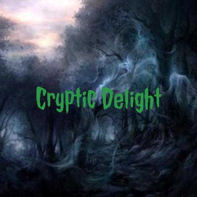 Cryptic Delight - Mini Delight Episode 2: The Vampire King Abhartach