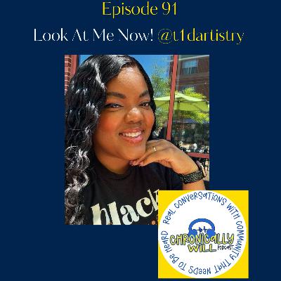 Episode 91: Look At Me Now!