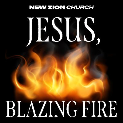 [Jesus, The Blazing Fire E05] "... Kings Kids Ablaze" by Ps Alison Toohey and Multiple Speakers