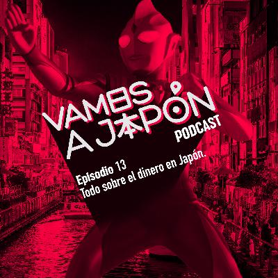 Todo sobre el dinero en Japón