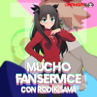 Introducción a Fate Series (con Rodik Sama) | MUCHO FANSERVICE OV4 #12