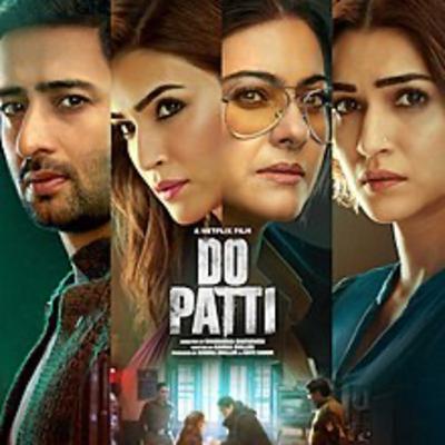 Do Patti (Netflix Movie) Do Patti (Netflix Movie)