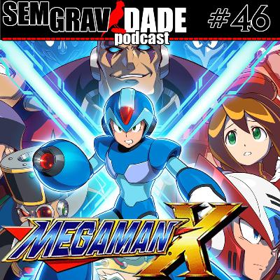 46 - Megaman X - ferro, fogo e aço